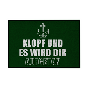 Fußmatte mit Gummirand klopf und es wird dir aufgetan