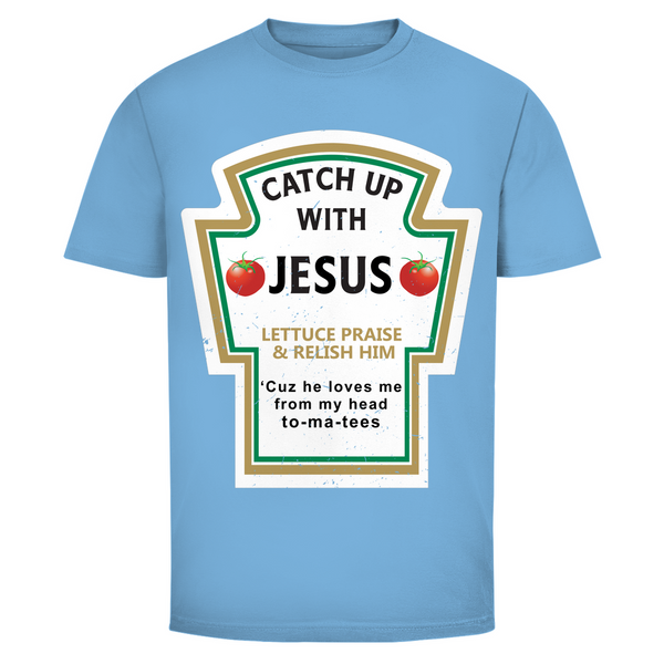 Herren T-Shirt catch up with jesus