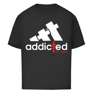 Oversize T-Shirt addicted to jesus