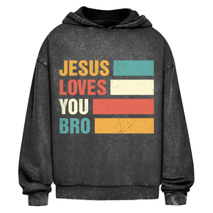 Oversize Washed Hoodie jesus loves you bro