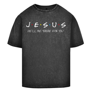 Oversize Washed T-Shirt jesus he will be there for you