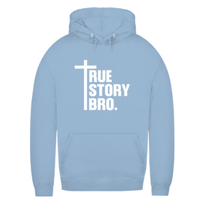 Damen Hoodie true story bro