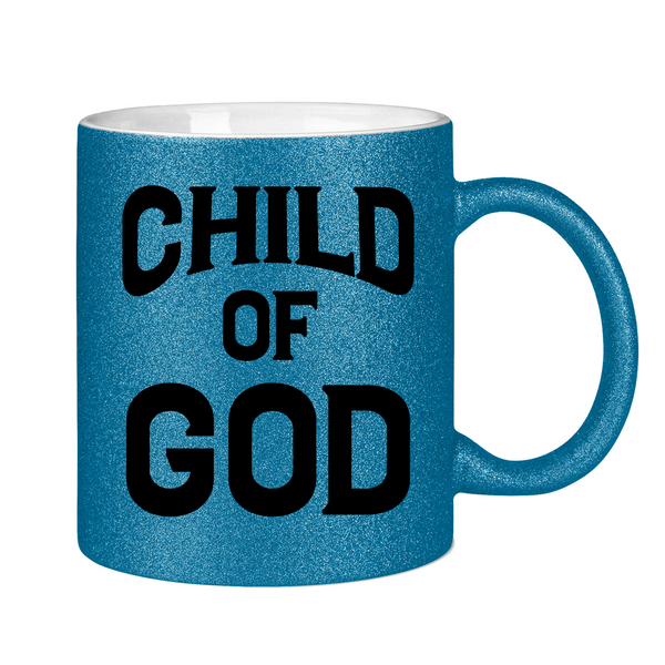 Glitzertasse child of god