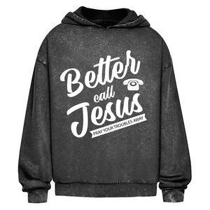 Oversize Washed Hoodie better call jesus