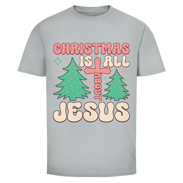 Herren T-Shirt christmas is all about jesus