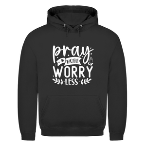 Herren Hoodie pray more worry less