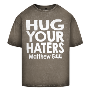 Oversize Washed T-Shirt hug your haters matthew 5:44