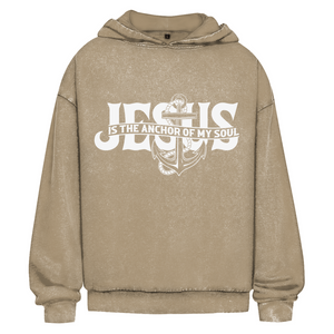 Oversize Washed Hoodie jesus the anchor of my soul