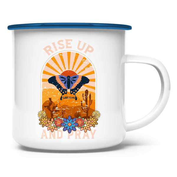 Emaille Tasse rise up and pray