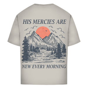 Oversize T-Shirt his marcies are new every morning