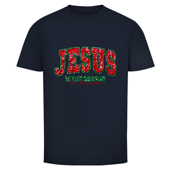 Herren T-Shirt jesus is the reason for the season