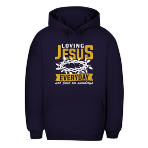 Unisex Oversize Hoodie loving jesus everyday
