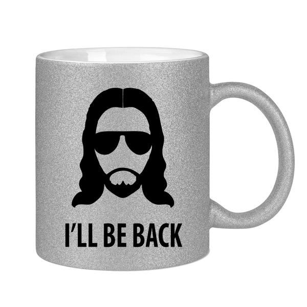 Glitzertasse jesus i will be back