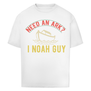 Oversize T-Shirt need an ark i noah guy
