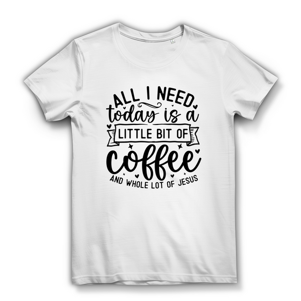 Damen Bio T-Shirt little bit of coffee and whole lot of jesus