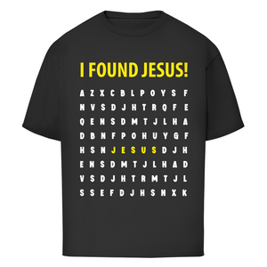 Oversize T-Shirt i found jesus