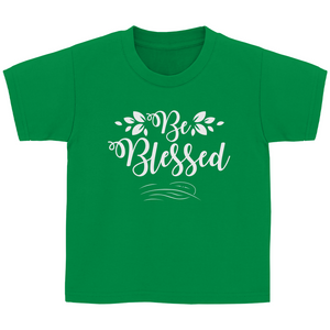 Kinder T-Shirt be blessed