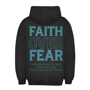 Unisex Oversize Hoodie faith over fear psalm 118:6