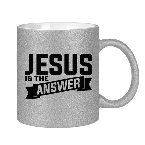 Glitzertasse jesus is the answer