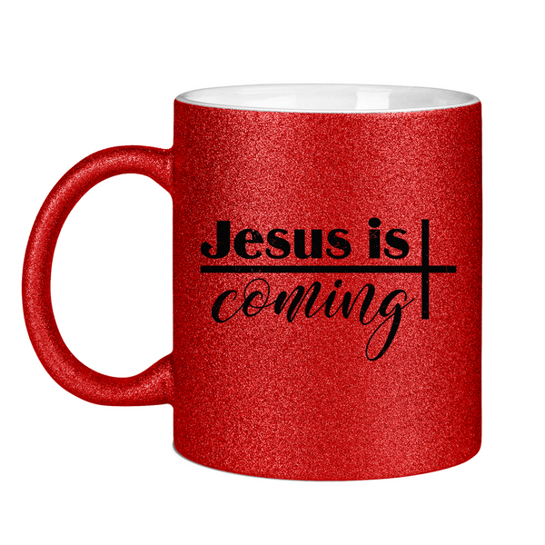 Glitzertasse jesus is coming