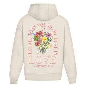 Oversize Hoodie Ohne Kordel be done in love 1 corinthians 16:14