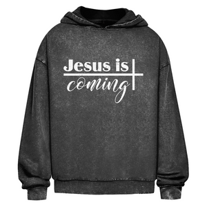 Oversize Washed Hoodie jesus is comig