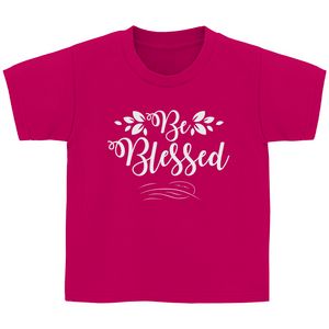 Kinder T-Shirt be blessed