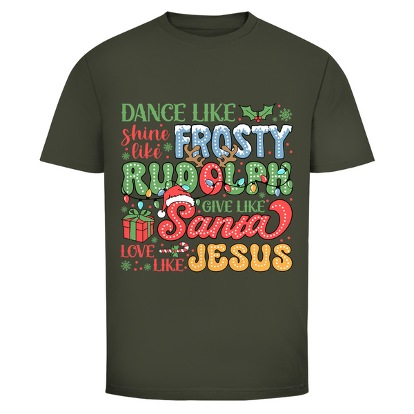 Herren T-Shirt dance like frosty love like jesus