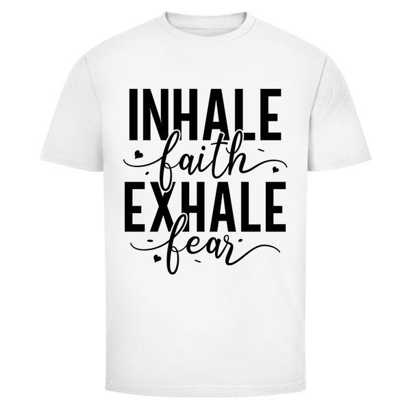 Herren T-Shirt inhale faith exhale fear