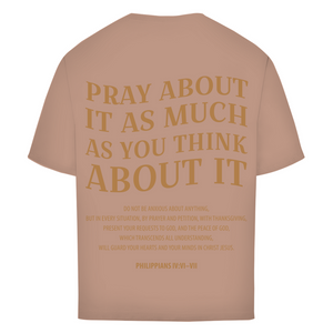 Oversize T-Shirt pray about it philippians 4:6-7