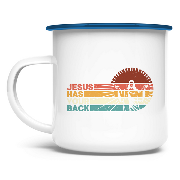 Emaille Tasse jesus has your back