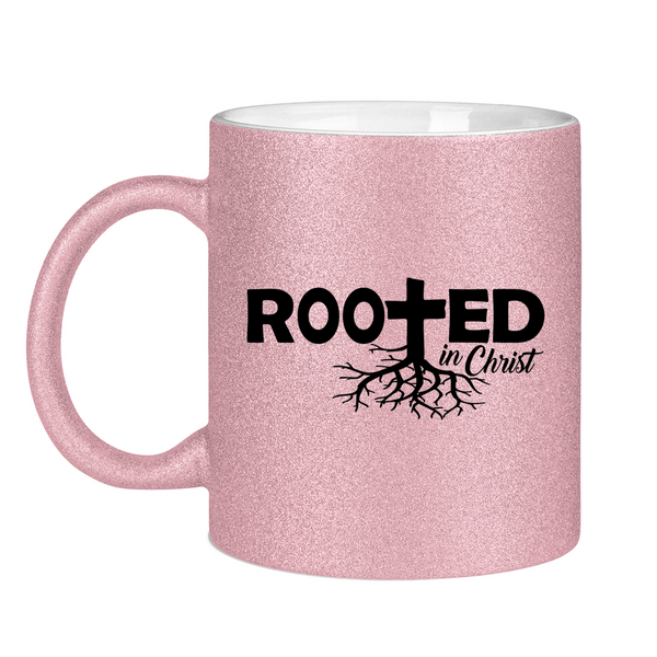 Glitzertasse rooted in christ