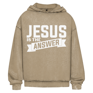 Oversize Washed Hoodie jesus is the answer