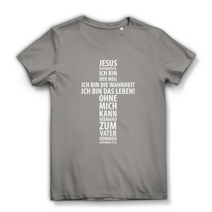 Damen Bio T-Shirt jesus: ich bin das leben johannes 14:6