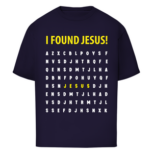 Oversize T-Shirt i found jesus