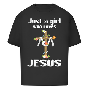 Oversize T-Shirt just a girl who loves jesus
