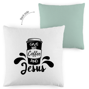 Kopfkissen zweifarbig give me coffee and jesus