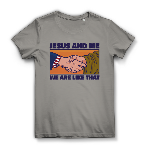 Damen Bio T-Shirt jesus and me we are like that