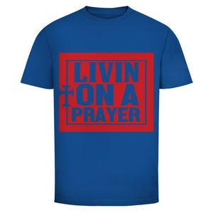 Herren T-Shirt livin on a prayer