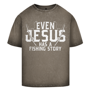 Oversize Washed T-Shirt even jesus has a fishing story angler