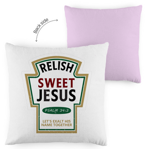 Kopfkissen zweifarbig relish sweet jesus psalm 34:3