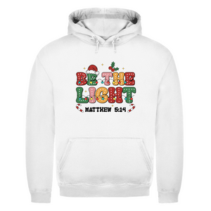 Herren Hoodie be the light matthew 5:14