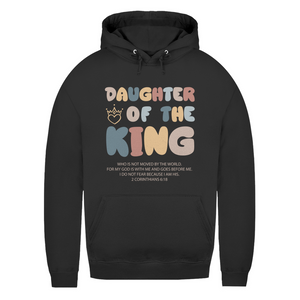Damen Hoodie daughter of the king 2 corinthians 6:18