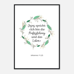 jesus spricht johannes 11,25 Poster mit Holzrahmen