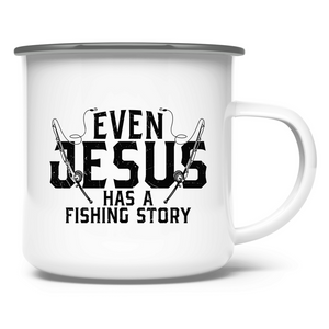 Emaille Tasse even jesus has a fishing story angler
