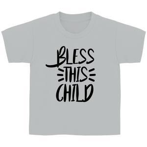 Kinder T-Shirt bless this child