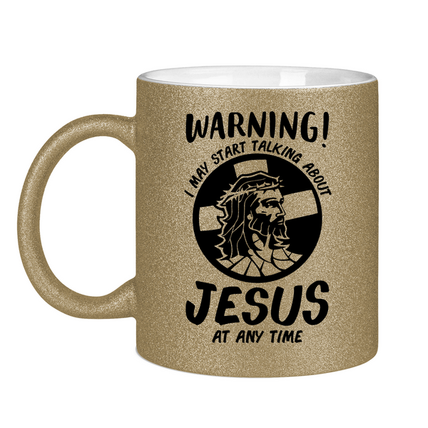 Glitzertasse warning may start talking about jesus