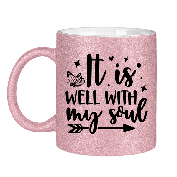 Glitzertasse it is well wih my soul