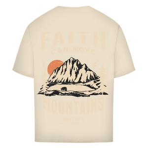 Oversize T-Shirt faith can move mountains matthew 17:20