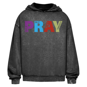 Oversize Washed Hoodie pray on it